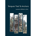 Tongues Tied To Anchors