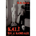 Kali on a Rampage