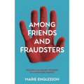 Among Friends and Fraudsters: Building an Honest Business in a High-risk Market