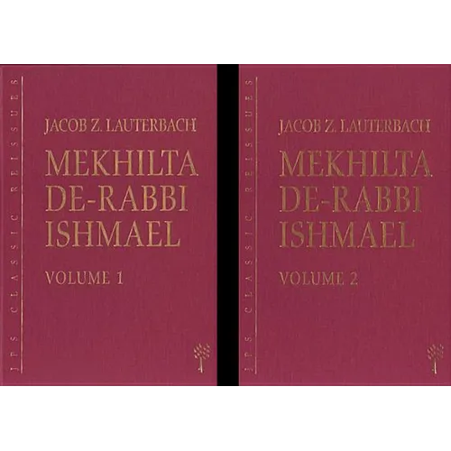 Mekhilta de-Rabbi Ishmael: Volume 1 & 2