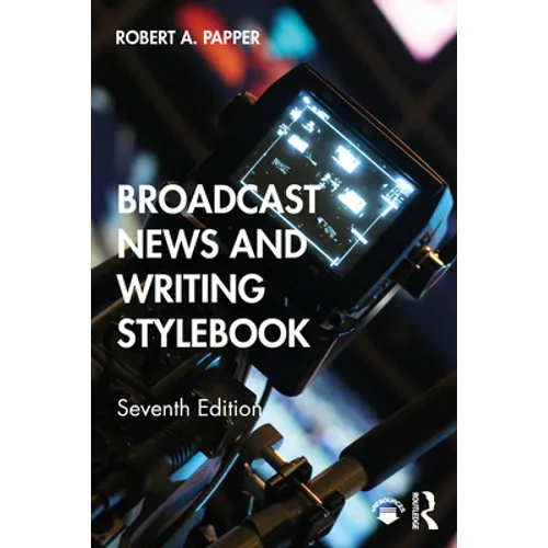 Broadcast News and Writing Stylebook