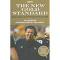 The New Gold Standard: Charlie Weiss and Notre Dame's Rise to Glory