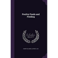 Poultry Feeds and Feeding