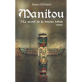 Manitou: Le secret de la bourse totem