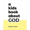 A Kids Book about God