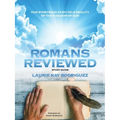 Romans Reviewed: Our Storybook Fairy-Tale Reality of the Kingdom of God