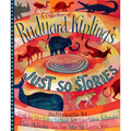 A Collection of Rudyard Kipling's Just So Stories