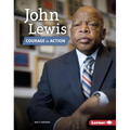 John Lewis: Courage in Action