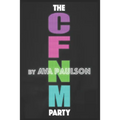 The CFNM Party