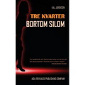 Tre kvarter bortom Silom
