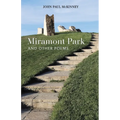 Miramont Park and Other Poems