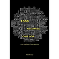 1000 Resumes, One Job.