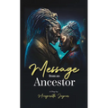 Message From an Ancestor