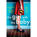 The Girl with the Baby: A completely gripping and twisty page-turner