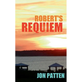 Robert's Requiem