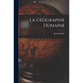 La Geographie Humaine