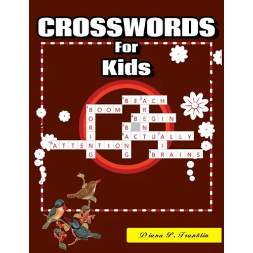 Crosswords for Kids: 101 Crossword Easy Puzzle Books