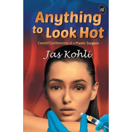Anything to Look Hot