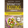 Intermittent Fasting: This book includes: Autophagy and Intermittent fasting for Women. A Guide to Weight Loss, Burn Fat, Live Healthier Thr