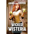 Wicked Wisteria