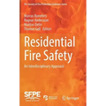 Residential Fire Safety: An Interdisciplinary Approach