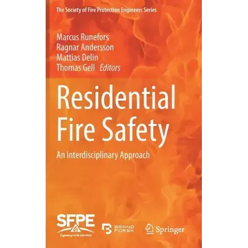 Residential Fire Safety: An Interdisciplinary Approach