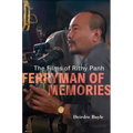 Ferryman of Memories: The Films of Rithy Panh