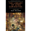 The Library of Afro Curiosities: 100-Word Stories