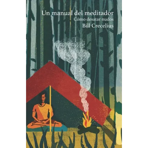 Un manual del meditador: Cómo desatar nudos