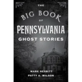 The Big Book of Pennsylvania Ghost Stories