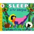 Sleep Is for Everyone