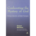 Confronting the Mystery of God