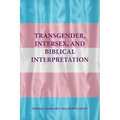 Transgender, Intersex, and Biblical Interpretation