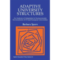 Adaptive University Structures: An Analysis of Adaptation to Socioeconomic Environments of Us and European Universities
