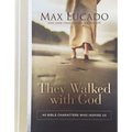 They Walked with God: 40 Bible Characters Who Inspire Us