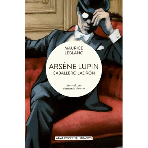 Arsène Lupin, Caballero Ladrón / Arsène Lupin, Gentleman Thief
