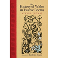 The History of Wales in Twelve Poems