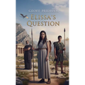 Elissa's Question: An Ancient Greek Mythological Adventure