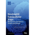 Neutrophil Extracellular Traps