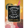 Singing Lessons for the Stylish Canary