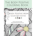 The Body Positive Coloring Book
