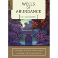 Wells of Abundance: The Seven Planes of Supply and the Law of Increase