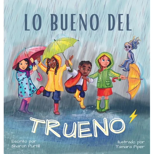 Lo bueno del trueno: Por qué no hay que tenerle miedo a las tormentas