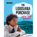 The Louisiana Purchase: Asking Tough Questions