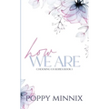 How We Are: A new adult romance (Discreet Cover)