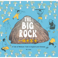 The Big Rock: A Tale of Wisdom Told in English and Chinese