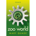 Zoo World: Essays