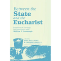 Between the State and the Eucharist