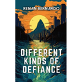Different Kinds of Defiance