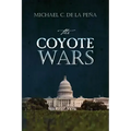 The Coyote Wars